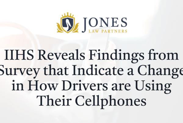 IIHS Reveals Findings from Survey that Indicate a Change in How Drivers are Using Their Cellphones - Jones Law Partners - alexandria louisiana