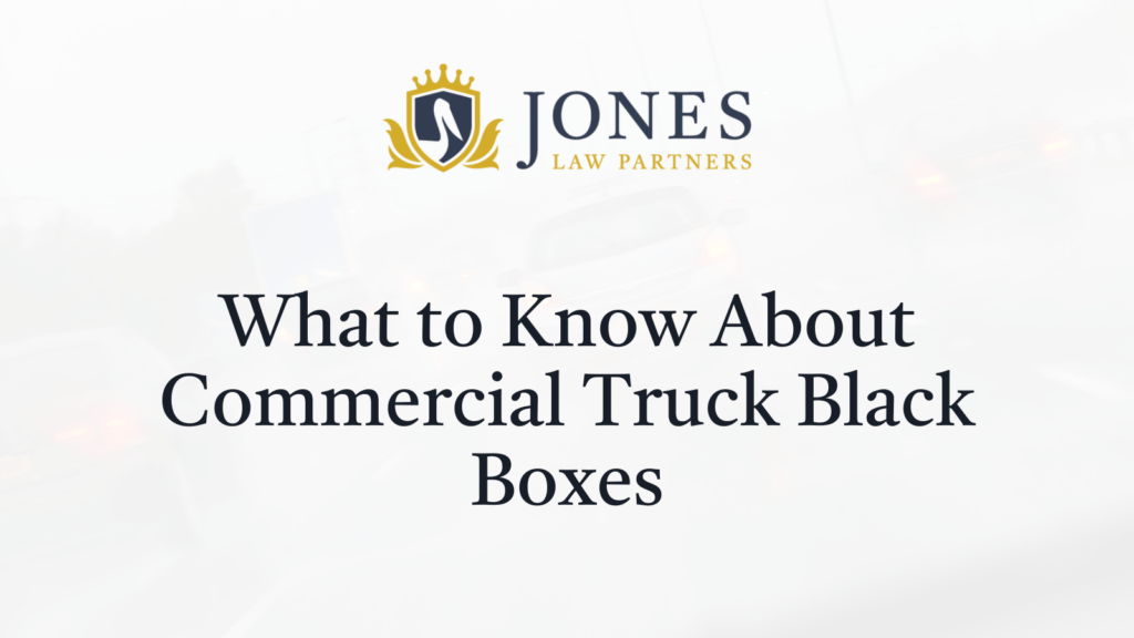 What to Know About Commercial Truck Black Boxes - Jones Law Partners - alexandria louisiana