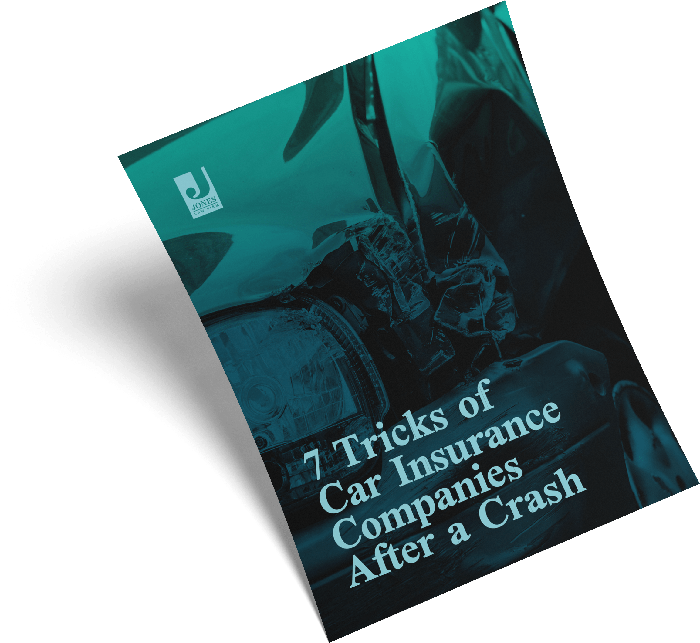 7 tricks of car insurance companies after a crash - jones law firm - alexandria la - davey jones