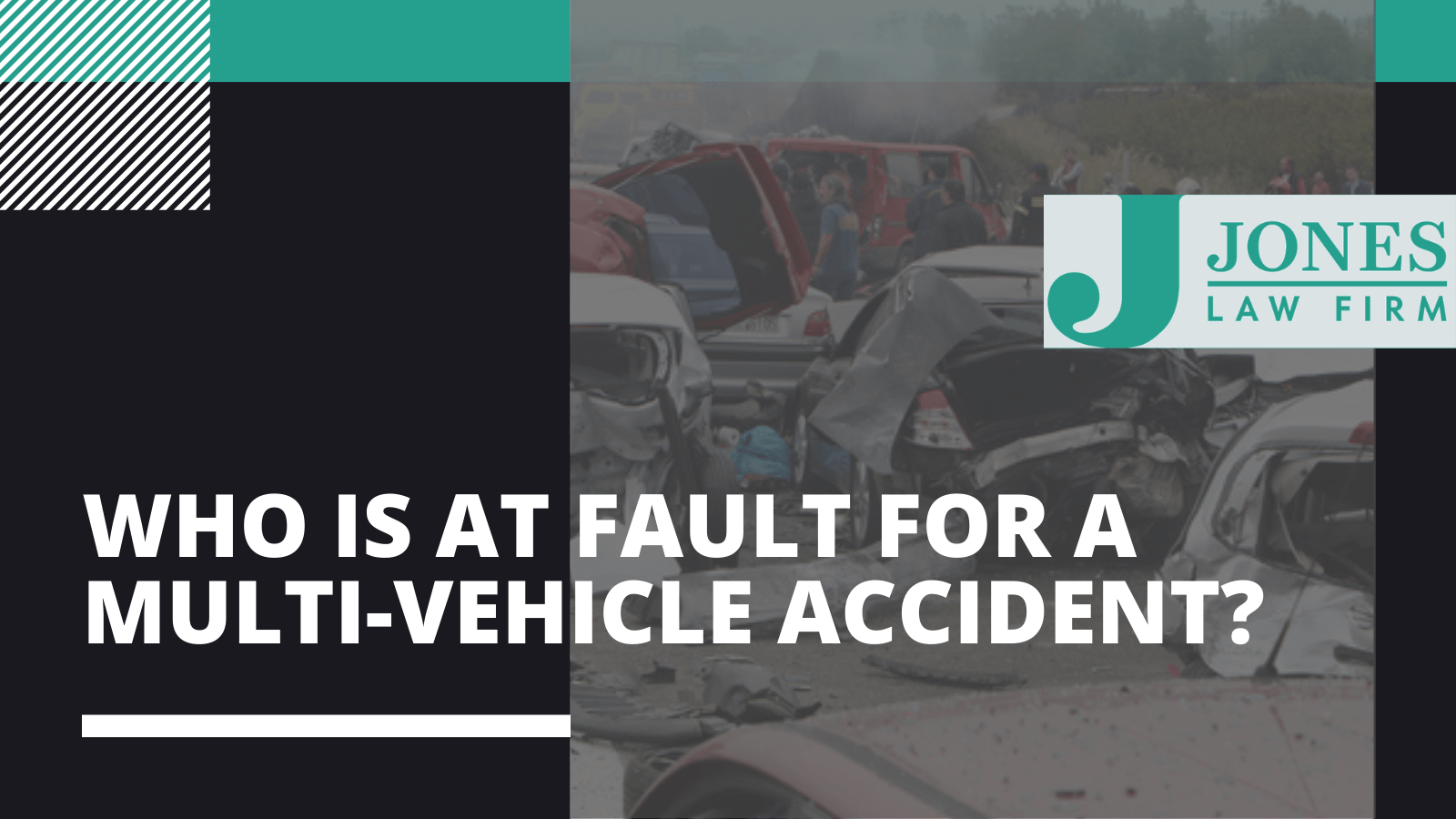 Who is at Fault for a Multi-vehicle Accident - Jones law firm - Alexandria louisiana