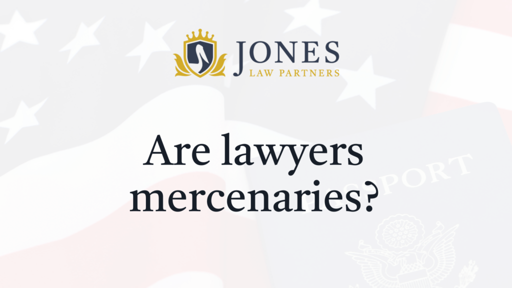 Are lawyers mercenaries - Jones Law Partners - alexandria louisiana
