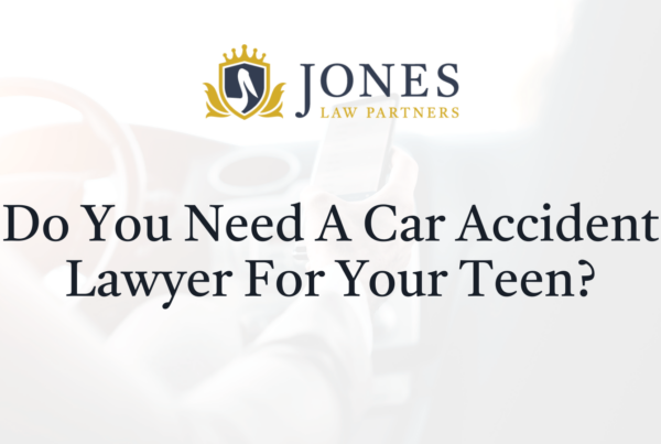 Do You Need A Car Accident Lawyer For Your Teen - Jones Law Partners - alexandria louisiana